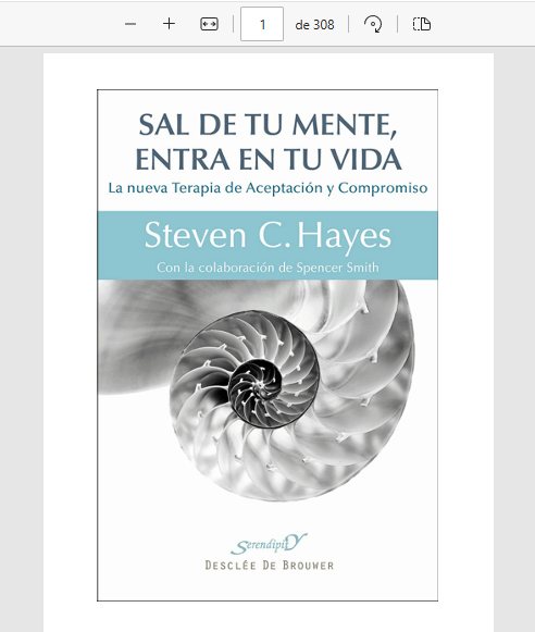 Vista previa del libro digital Sal de tu mente entra en tu vida de 308 páginas - Recurso ACT Unidad Médica Durán